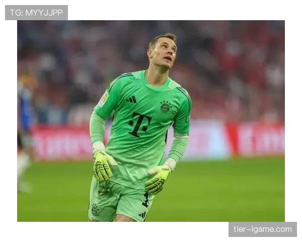 诺伊尔：门将的经验在关键时刻如何影响比赛走势分析